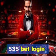 535 bet login